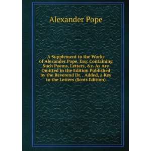   Key to the Letters (Scots Edition): Alexander Pope:  Books