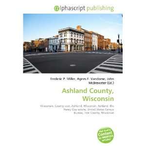  Ashland County, Wisconsin (9786133835054) Books