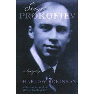 Sergei Prokofiev A Biography by Harlow Robinson (Paperback   January 