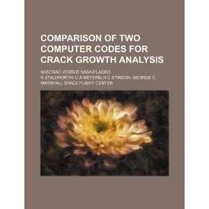  Comparison of two computer codes for crack growth analysis 