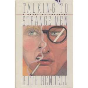  Talking to Strange Men Ruth Rendell Books