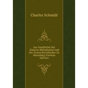   Buchdrucker Zu Strassburg (German Edition) Charles Schmidt Books