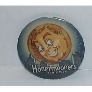 the Honeymooners Comic Promotional Button