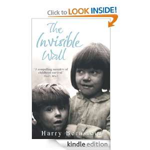  The Invisible Wall eBook: Harry Bernstein: Kindle Store