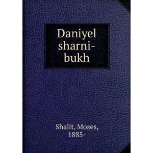  Daniyel sharni bukh Moses, 1885  Shalit Books