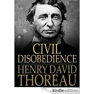 Civil Disobedience by Henry David Thoreau Henry David Thoreau  