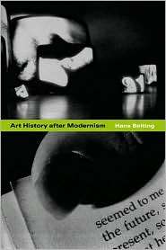 Art History after Modernism, (0226041859), Hans Belting, Textbooks 