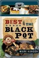 Best of the Black Pot Must Have Dutch Oven Favorites