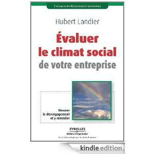 Evaluer le climat social de votre entreprise (French Edition) Hubert 