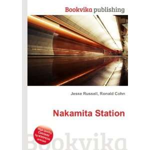  Nakamita Station Ronald Cohn Jesse Russell Books
