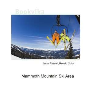  Mammoth Mountain Ski Area Ronald Cohn Jesse Russell 