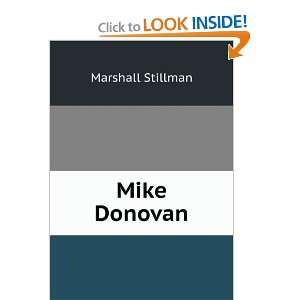  Mike Donovan. Marshall Stillman Books