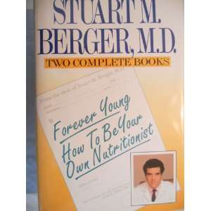   Books Forever Young / How to be Your Own Nutritionist Stuart M., M