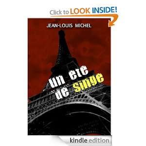 Un été de singe (French Edition) Jean Louis Michel  