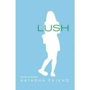   Friend, Natasha (Author) Sep 01 07[ Paperback ] Natasha Friend Books