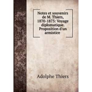   diplomatique. Proposition dun armistice . Adolphe Thiers Books
