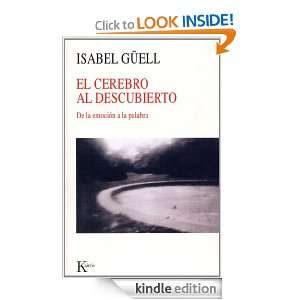 EL CEREBRO AL DESCUBIERTO:De la emoción a la palabra (Spanish Edition 