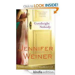 Goodnight Nobody A Novel Jennifer Weiner  Kindle Store