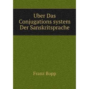  Uber Das Conjugationssystem Der Sanskritsprache (German 