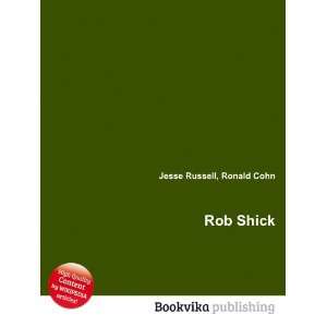  Rob Shick Ronald Cohn Jesse Russell Books