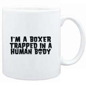 Mug White  I AM A Boxer TRAPPED IN A HUMAN BODY  Dogs 