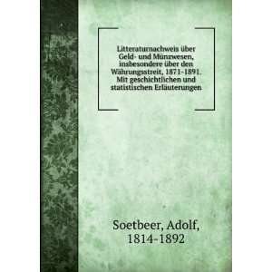   und statistischen ErlÃ¤uterungen Adolf, 1814 1892 Soetbeer Books