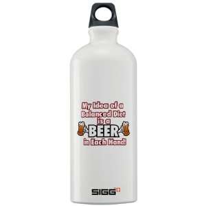 Sigg Water Bottle 1.0L My Idea of a Balanced Diet is a Beer in Each 