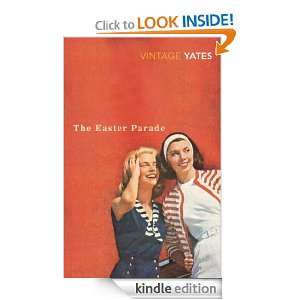 The Easter Parade Richard Yates  Kindle Store