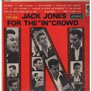  FOR THE IN CROWD LP (VINYL) UK LONDON 1966 JACK JONES 