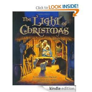 The Light of Christmas Dandi Daley Mackall, John Walker  