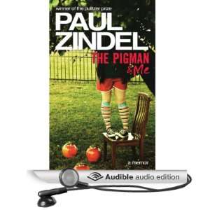   Pigman & Me (Audible Audio Edition) Paul Zindel, Jeff Woodman Books