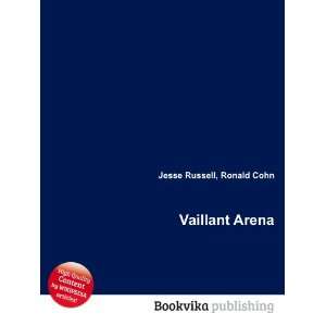  Vaillant Arena Ronald Cohn Jesse Russell Books