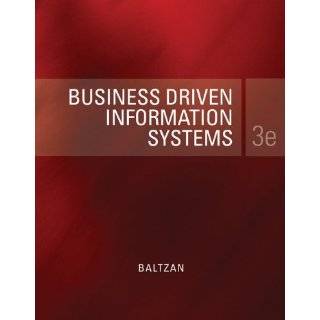  By Paige Baltzan Business Driven Information Systems 