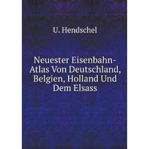  Atlas Von Deutschland, Belgien, Holland Und Dem Elsass Mit Allen 