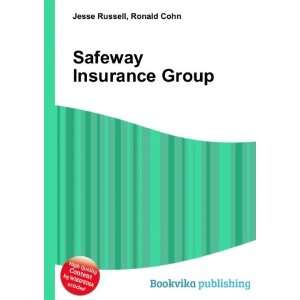  Safeway Insurance Group Ronald Cohn Jesse Russell Books