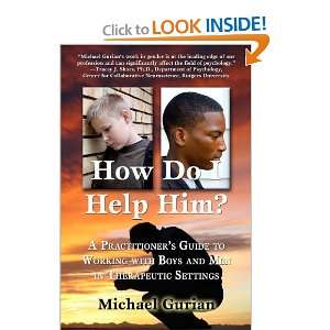   and Men in Therapeutic Settings [Paperback] Michael Gurian Books
