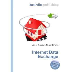  Internet Data Exchange Ronald Cohn Jesse Russell Books
