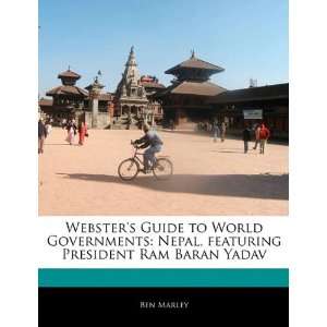   President Ram Baran Yadav (9781170144961) Robert Dobbie Books