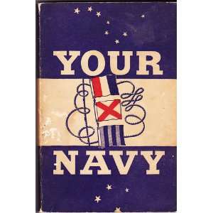    Your Navy; Navy Training Courses Edition of 1946 Navy Books