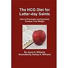 NEW The Hcg Diet for Latter Day Saints   Williams, Joyc
