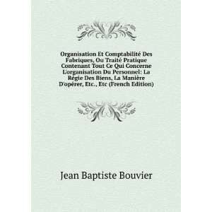   opÃ©rer, Etc., Etc (French Edition) Jean Baptiste Bouvier Books