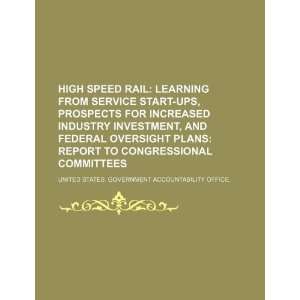  High speed rail learning from service start ups 