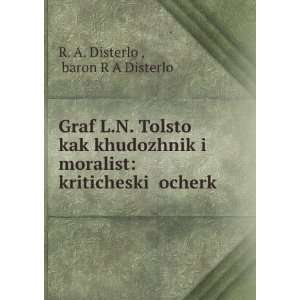 Graf L.N. TolstoÄ­ kak khudozhnik i moralist: kriticheskiÄ­ ocherk