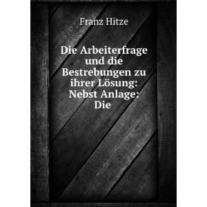   zu ihrer LÃ¶sung Nebst Anlage Die . Franz Hitze Books