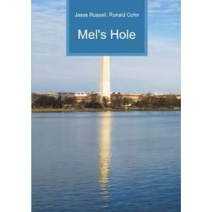 Mels Hole Ronald Cohn Jesse Russell Books