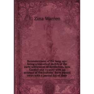   . have passed away with a partial list of their Zina Warren Books