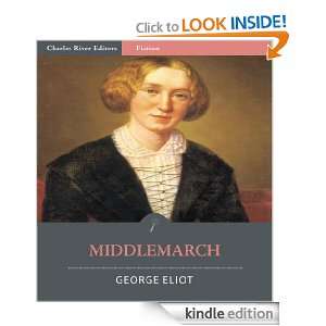 Middlemarch (Illustrated) George Eliot, Charles River Editors  