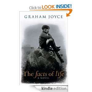 The Facts of Life Graham Joyce  Kindle Store