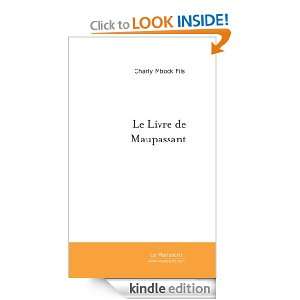 Le Livre de Maupassant (French Edition) Charly Mbock Fils  