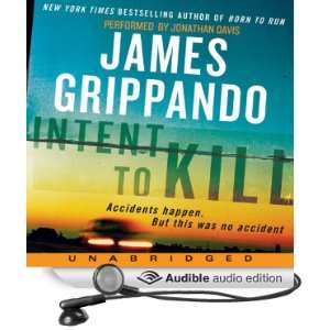  Intent to Kill (Audible Audio Edition) James Grippando 